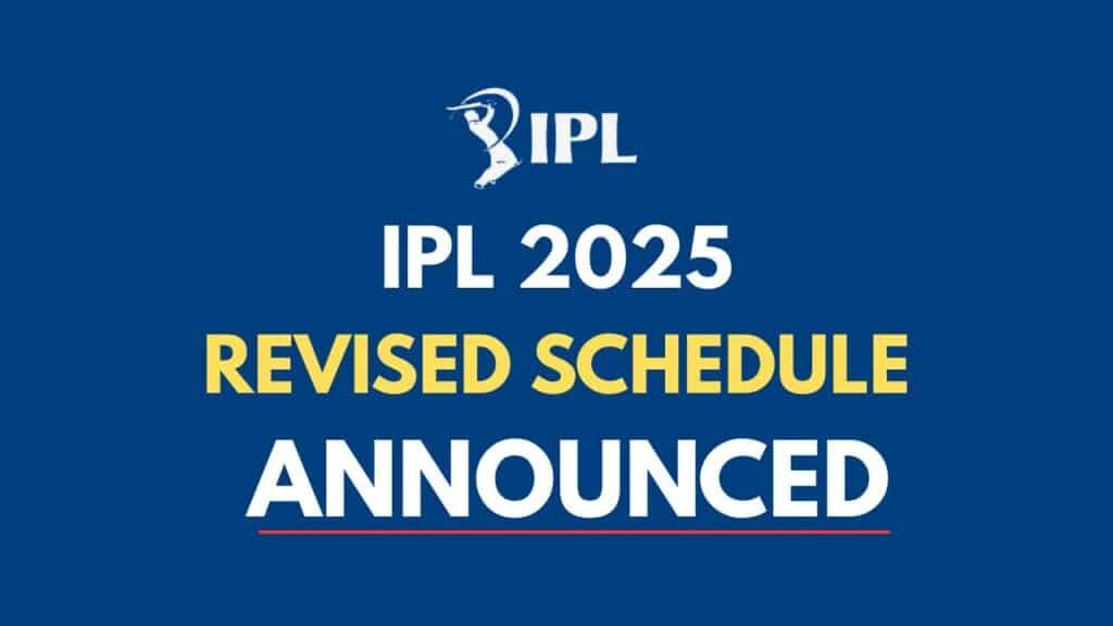 IPL Revised Schedule 2025 Date