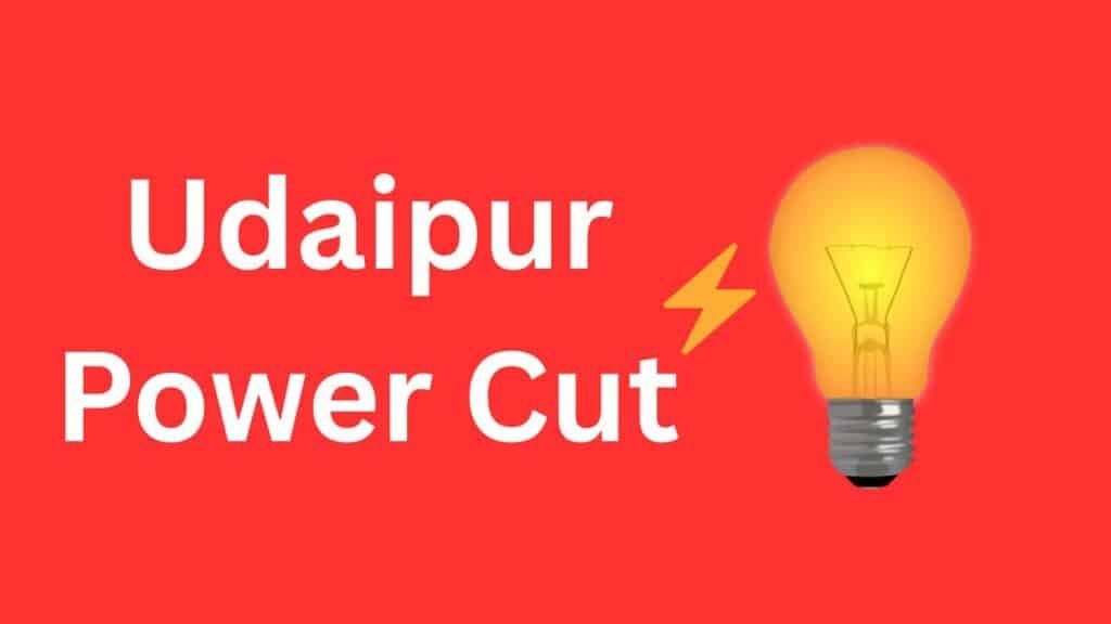 udaipur power cut today on-15-07-2025
